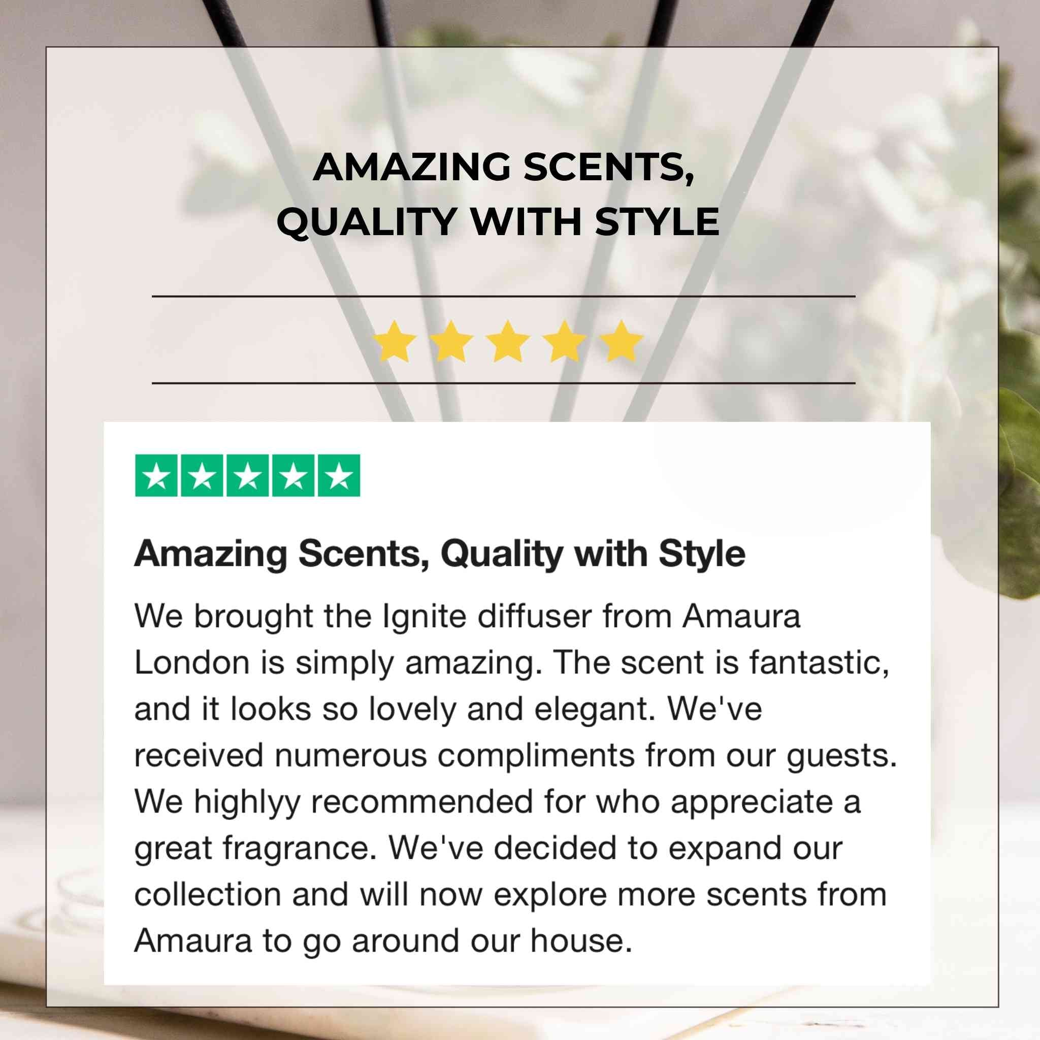 Luxury reed diffuser testimonial